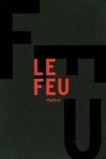 Le Feu