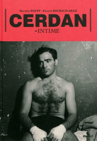 Cerdan - intime