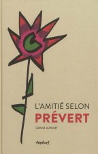 L'amitie selon Prevert