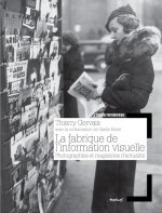 Fabrique de l'information visuelle (La)