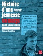 Histoire d'une jeunesse en marge