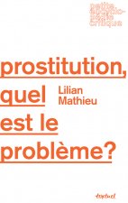 Prostitution, quel est le problème?