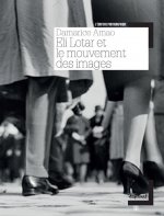 Eli lotar et le mouvement des images