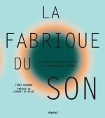 La Fabrique du son
