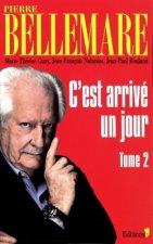 C'est arrive un jour (Tome 2)