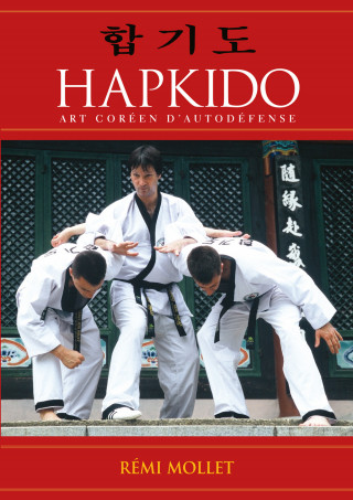 Hapkido : Art coréen d'autodéfense