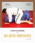 Encyclopédie du jiu-jitsu brésilien 3