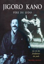 Jigoro kano : Père du judo