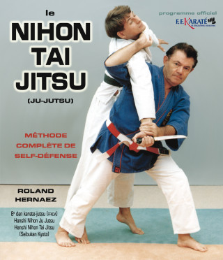 Nihon tai jitsu : Méthode de self défense