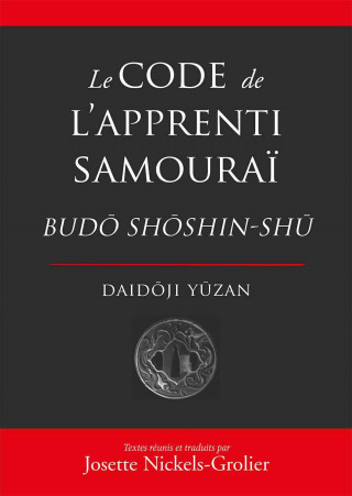 Le code de l'apprenti samourai