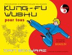 Kung-fu wushu pour tous