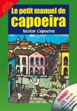Le petit manuel de capoeira (avec cd)
