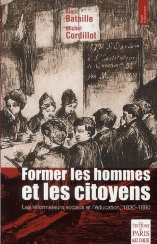 Former les hommes et les citoyens