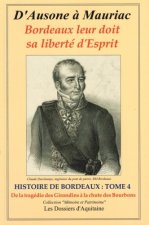 D'ausone à Mauriac - Histoire de Bordeaux