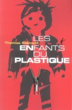 Les enfants du plastique