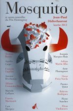 Mosquito, et autres nouvelles du Prix Hemingway 2012