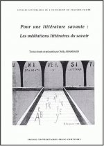 Pour une littérature savante - les médiations littéraires du savoir