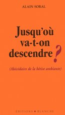 ABECEDAIRE DE LA BETISE AMBIANTE