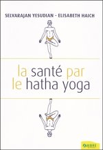 La santé par le hatha yoga