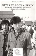 Rites et rock à Pékin