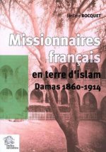 Missionnaires français en terre d'islam