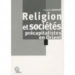 Religion et sociétés précapitalistes en Orient