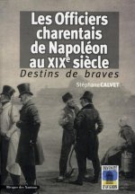 Les Officiers charentais de Napoléon au XIXe siècle
