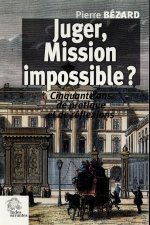 Juger, mission impossible ?