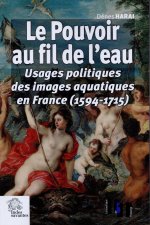 Le Pouvoir au fil de l eau