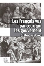 Les Français vus par ceux qui les gouvernent (1800-1820)