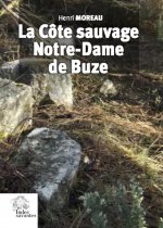 La Côte sauvage. N.-D. de Buze