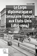 Le Corps diplomatique et consulaire français aux États-Unis