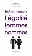 Idees recues sur l'egalite entre les femmes et les hommes