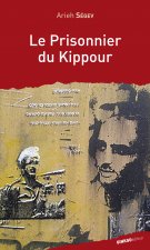 Le prisonnier du Kippour - la fêlure d'un mythe