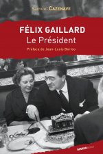 Félix Gaillard - le président