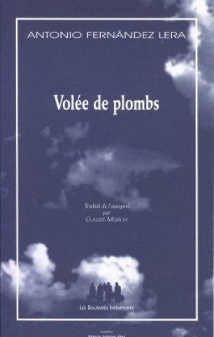 VOLÉE DE PLOMBS