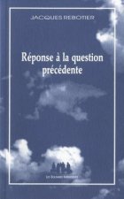 RÉPONSE À LA QUESTION PRÉCÉDENTE