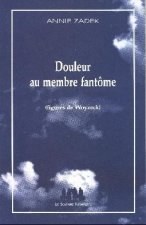 DOULEUR AU MEMBRE FANTÔME