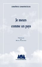 JE MEURS COMME UN PAYS