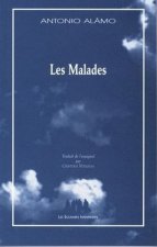 LES MALADES