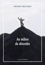 AU MILIEU DU DÉSORDRE