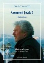 COMMENT J'ÉCRIS ? ET AUTRES TEXTES