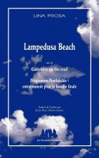 LAMPEDUSA BEACH SUIVI DE CASSANDRE ON THE ROAD SUIVI DE PROGRAMME-PENTHÉSILÉE