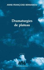 DRAMATURGIES DE PLATEAU