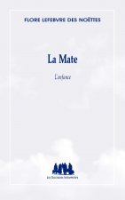 LA MATE (L'ENFANCE)