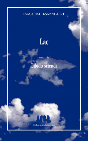 LAC LIBIDO SCIENDI