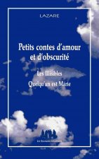PETITS CONTES D'AMOUR ET D'OBSCURITÉ