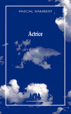 ACTRICE