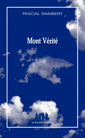 MONT VÉRITÉ