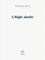 L'Aigle abolie